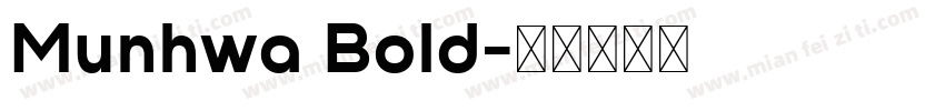 Munhwa Bold字体转换